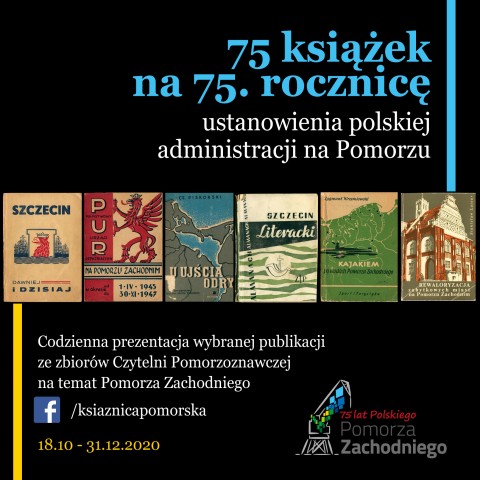 Prezentacja: 75 książek na 75. rocznicę ustanowienia polskiej administracji na Pomorzu