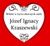 Miłość w życiu sławnych osób: Józef Ignacy Kraszewski