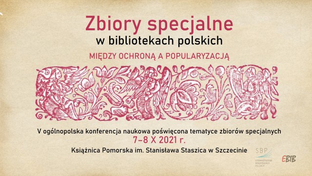 Konferencja: Zbiory specjalne w bibliotekach polskich – między ochroną a popularyzacją