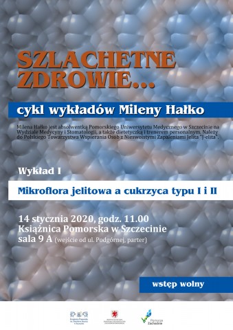 Mikroflora jelitowa a cukrzyca typu I i II - I wykład Mileny Hałko